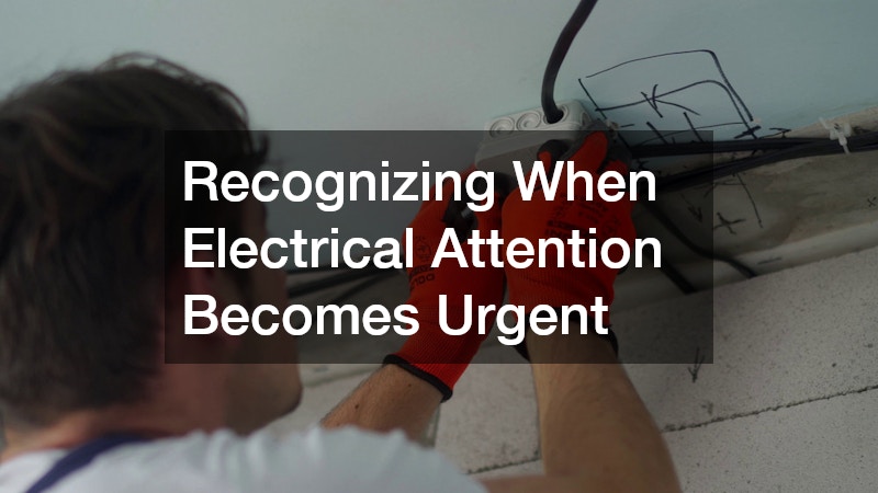 Recognizing When Electrical Attention Becomes Urgent